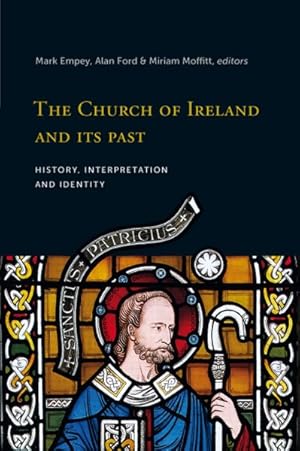 Bild des Verkufers fr Church of Ireland and Its Past : History, Interpretation and Identity zum Verkauf von GreatBookPrices