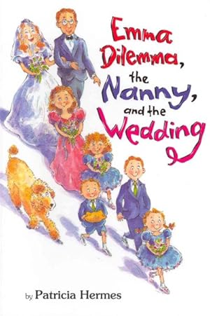 Seller image for Emma Dilemma, the Nanny, and the Wedding for sale by GreatBookPrices