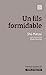 Seller image for Un fils formidable [FRENCH LANGUAGE - Soft Cover ] for sale by booksXpress