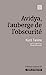 Image du vendeur pour Avidya, l'auberge de l'obscurité (2022) [FRENCH LANGUAGE - Soft Cover ] mis en vente par booksXpress