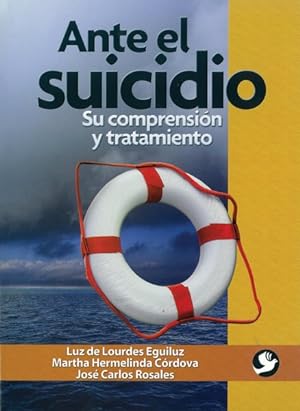 Imagen del vendedor de Ante el suicidio : Su comprension y tratamiento -Language: spanish a la venta por GreatBookPrices