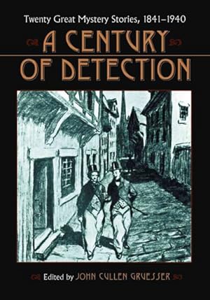 Image du vendeur pour Century of Detection : Twenty Great Mystery Stories, 1841-1940 mis en vente par GreatBookPrices