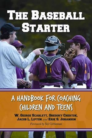 Immagine del venditore per Baseball Starter : A Handbook for Coaching Children and Teens venduto da GreatBookPrices