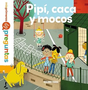 Bild des Verkufers fr Pip, caca y mocos -Language: spanish zum Verkauf von GreatBookPrices