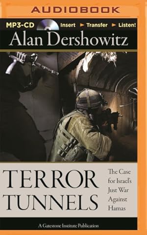 Image du vendeur pour Terror Tunnels : The Case for Israel's Just War Against Hamas mis en vente par GreatBookPrices