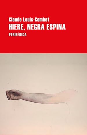 Seller image for Hiere, negra espina/ Hurt, Black Thorn -Language: spanish for sale by GreatBookPrices