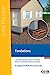 Seller image for Fondations: Conception, dimensionnement et réalisation - Maisons individuelles et bâtiments assimilés [FRENCH LANGUAGE - Soft Cover ] for sale by booksXpress