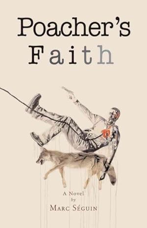Bild des Verkufers fr Poacher's Faith zum Verkauf von GreatBookPrices