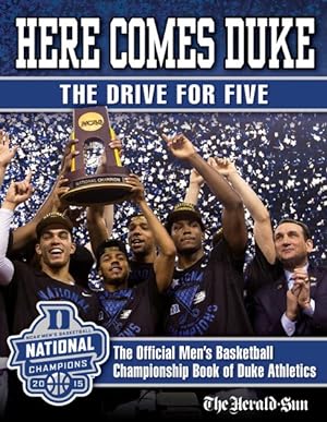Imagen del vendedor de Here Comes Duke : The Drive for Five a la venta por GreatBookPrices