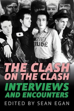 Seller image for Clash on the Clash : Interviews and Encounters for sale by GreatBookPrices