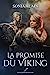 Bild des Verkufers fr La promise du Viking [FRENCH LANGUAGE - Soft Cover ] zum Verkauf von booksXpress