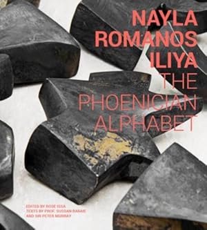 Seller image for Nayla Romanos Iliya: The Phoenician Alphabet [Hardcover ] for sale by booksXpress