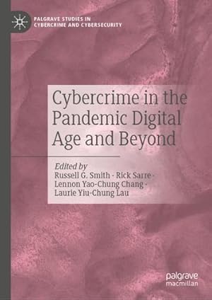 Immagine del venditore per Cybercrime in the Pandemic Digital Age and Beyond (Palgrave Studies in Cybercrime and Cybersecurity) [Hardcover ] venduto da booksXpress