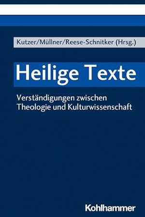 Seller image for Heilige Texte: Verstandigungen Zwischen Theologie Und Kulturwissenschaft (German Edition) [Paperback ] for sale by booksXpress