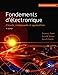 Image du vendeur pour Fondements d'électronique : Circuits, composants et applications: Cours et exercices corrigés [FRENCH LANGUAGE - Soft Cover ] mis en vente par booksXpress