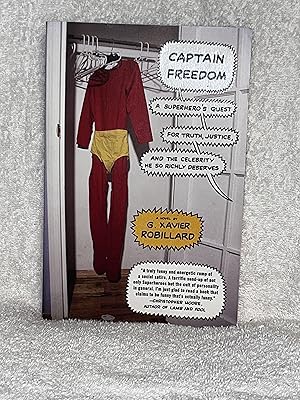 Bild des Verkufers fr Captain Freedom: A Superhero's Quest for Truth, Justice, and the Celebrity He So Richly Deserves zum Verkauf von JMCbooksonline