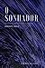 Image du vendeur pour O Sonhador: Poemas de Fubbi (Portuguese Edition) [Soft Cover ] mis en vente par booksXpress