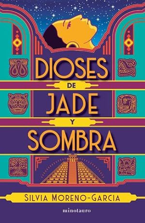 Bild des Verkufers fr Dioses de jade y sombra / Gods of Jade and Shadow (Spanish Edition) by Moreno-García, Silvia [Paperback ] zum Verkauf von booksXpress