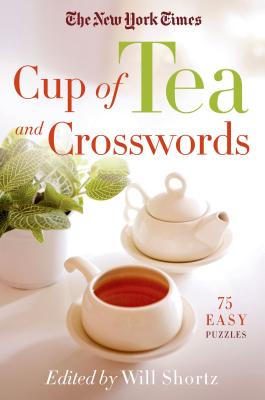 Seller image for The New York Times Cup of Tea and Crosswords: 75 Easy Puzzles (Paperback or Softback) for sale by BargainBookStores
