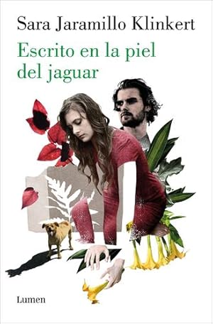 Image du vendeur pour Escrito en la piel del jaguar / Written on the Jaguar's Skin (Spanish Edition) by Jaramillo Klinkert, Sara [Paperback ] mis en vente par booksXpress