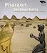 Bild des Verkufers fr Pharaon des Deux Terres - L'Epopée africaine des rois de Napata (Album de l'exposition) [Soft Cover ] zum Verkauf von booksXpress