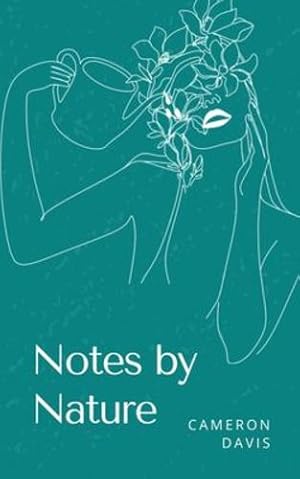 Seller image for Notes by Nature by Davis, Cameron [Paperback ] for sale by booksXpress