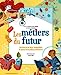 Imagen del vendedor de Les métiers du futur [Hardcover ] a la venta por booksXpress