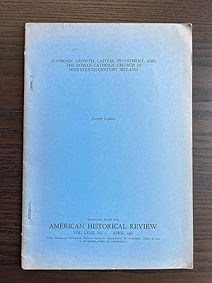 Bild des Verkufers fr Economic Growth, Capital Investment, and the Roman Catholic Church in Nineteenth-Century Ireland. zum Verkauf von Notting Hill Books