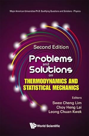 Imagen del vendedor de Problems And Solutions On Thermodynamics And Statistical Mechanics (second Edition) (Major American Universities Ph.d. Qualifying Questions And Solutions - Physics) [Hardcover ] a la venta por booksXpress