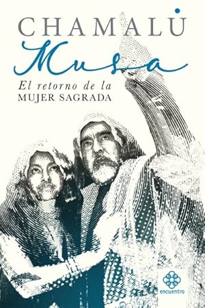 Immagine del venditore per Musa : El Retorno De La Mujer Sagrada/ The Return of the Sacred Woman -Language: spanish venduto da GreatBookPrices