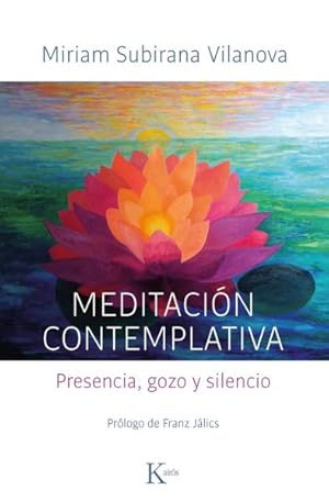 Bild des Verkufers fr Meditacin Contemplativa : Presencia, Gozo Y Silencio -Language: spanish zum Verkauf von GreatBookPrices