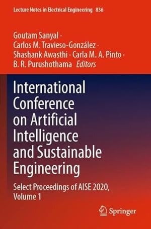 Seller image for International Conference on Artificial Intelligence and Sustainable Engineering: Select Proceedings of AISE 2020, Volume 1 (Lecture Notes in Electrical Engineering, 836) [Paperback ] for sale by booksXpress