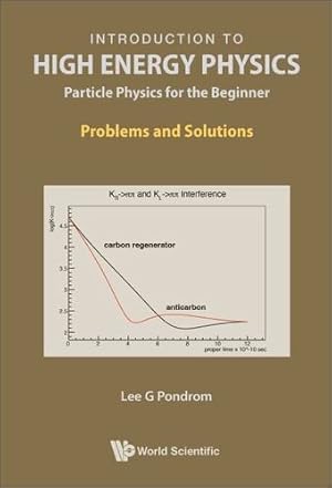 Seller image for Introduction To High Energy Physics: Particle Physics For The Beginner - Problems And Solutions by Pondrom, Lee G [Hardcover ] for sale by booksXpress