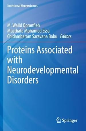 Seller image for Proteins Associated with Neurodevelopmental Disorders (Nutritional Neurosciences) [Paperback ] for sale by booksXpress