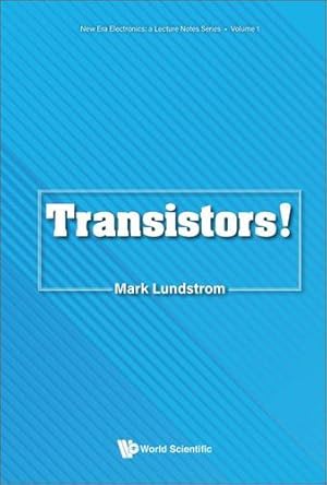 Immagine del venditore per Transistors! (New Era Electronics: A Lecture Notes Series) [Hardcover ] venduto da booksXpress