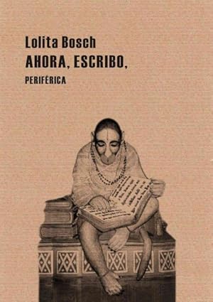 Seller image for Ahora, escribo / Now, I Write : Libros Uno, Dos Y Tres -Language: Spanish for sale by GreatBookPrices