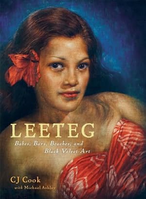 Seller image for Leeteg : Babes, Bars, Beaches, and Black Velvet Art for sale by GreatBookPrices