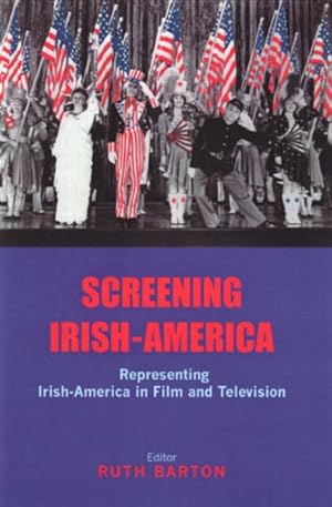 Imagen del vendedor de Screening Irish-America a la venta por GreatBookPrices