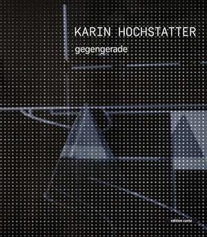 Seller image for Karin Hochstatter : Gegengerade for sale by GreatBookPrices
