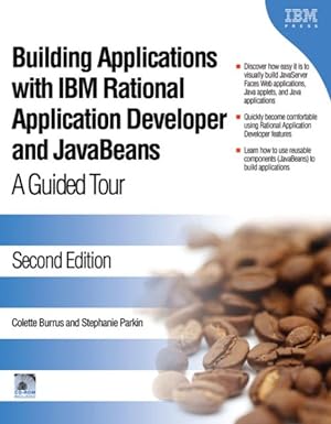 Imagen del vendedor de Building Applications with IBM Rational Application Developer and JavaBeans : A Guided Tour a la venta por GreatBookPrices