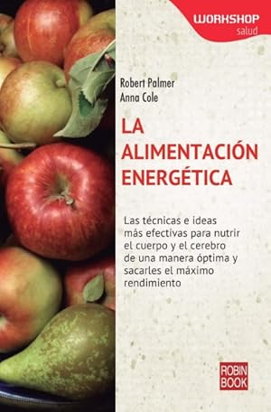 Imagen del vendedor de La alimentacin energtica / The Energetic Power -Language: spanish a la venta por GreatBookPrices