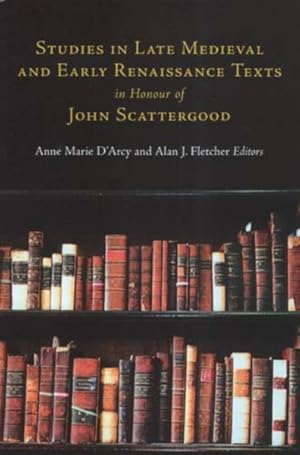 Seller image for Studies in Late Medieval And Early Renaissance Texts in Honour of John Scattergood : The Key Of All Good Remembrance for sale by GreatBookPrices