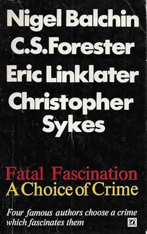 Seller image for Fatal Fascination: A Choice of Crime for sale by Leura Books