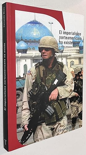 Seller image for El Imperialismo Norteamericano No Existe y Otros Ensayos (Coleccion Caida Libre) (Spanish Edition) Paperback for sale by Once Upon A Time