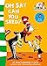 Seller image for OH SAY CAN YOU SEED LEARN PB [Soft Cover ] for sale by booksXpress