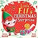 Bild des Verkufers fr Little Elf's Christmas Surprise [Soft Cover ] zum Verkauf von booksXpress