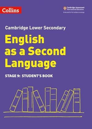 Seller image for Lower Secondary English as a Second Language Student's Book: Stage 9 (Collins Cambridge Lower Secondary English as a Second Language) by Coates, Nick, Cowper, Anna, Adlard, Rebecca, Osborn, Anna, Pozzoni, Andy [Paperback ] for sale by booksXpress