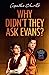 Seller image for Why Didn't They Ask Evans? [Soft Cover ] for sale by booksXpress