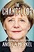 Bild des Verkufers fr The Chancellor: The Remarkable Odyssey of Angela Merkel [Hardcover ] zum Verkauf von booksXpress