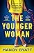 Seller image for The Younger Woman [Soft Cover ] for sale by booksXpress